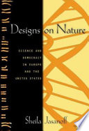 Designs on nature : science and democracy in Europe and the United States /