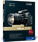 Nikon D90 : das Kamerahandbuch /