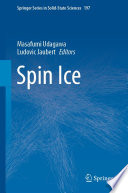 Spin Ice [E-Book] /
