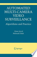 Automated Multi-Camera Surveillance: Algorithms and Practice [E-Book] /