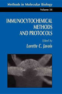 Immunocytochemical methods and protocols.