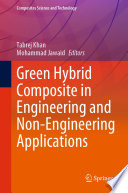 Green Hybrid Composite in Engineering and Non-Engineering Applications [E-Book] /