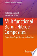 Multifunctional Boron-Nitride Composites [E-Book] : Preparation, Properties and Applications /