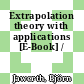 Extrapolation theory with applications [E-Book] /