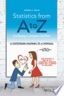 Statistics from A to Z : confusing concepts clarified [E-Book] /