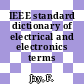 IEEE standard dictionary of electrical and electronics terms /