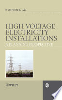 High voltage electricity installations : a planning perspective [E-Book] /