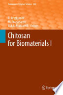 Chitosan for Biomaterials I [E-Book] /