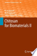 Chitosan for Biomaterials II [E-Book] /