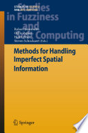 Methods for Handling Imperfect Spatial Information [E-Book] /