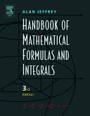 Handbook of mathematical formulas and integrals [E-Book] /
