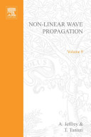 Non-linear wave propagation [E-Book] : with applications to physics and magnetohydrodrynamics /
