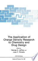 The Application of Charge Density Research to Chemistry and Drug Design [E-Book] /