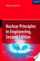 Nuclear principles in engineering [E-Book] /