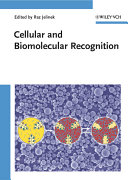 Cellular and biomolecular recognition : synthetic and non-biological molecules /