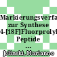 Markierungsverfahren zur Synthese 4-[18F]Fluorprolyl-haltiger Peptide [E-Book] /