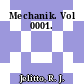 Mechanik. Vol 0001.
