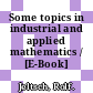 Some topics in industrial and applied mathematics / [E-Book]
