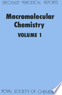 Macromolecular chemistry. Volume 1 : A review of the literature published during 1977 and 1978 / [E-Book]
