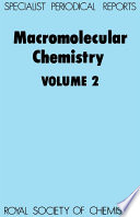 Macromolecular chemistry. Volume 2 : a review of the literature published during 1977 and 1978  / [E-Book]