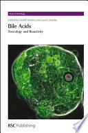 Bile acids : toxicology and bioactivity  / [E-Book]