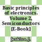 Basic principles of electronics. Volume 2, Semiconductors [E-Book] /