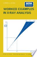 Worked Examples in X-Ray Analysis [E-Book] /