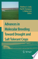 Advances in Molecular Breeding Toward Drought and Salt Tolerant Crops [E-Book] /