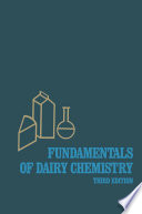 Fundamentals of Dairy Chemistry [E-Book] /