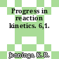 Progress in reaction kinetics. 6,1.