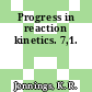 Progress in reaction kinetics. 7,1.