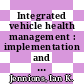 Integrated vehicle health management : implementation and lessons learned [E-Book] /
