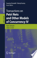 Transactions on Petri Nets and Other Models of Concurrency IV [E-Book] /