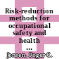 Risk-reduction methods for occupational safety and health / [E-Book]