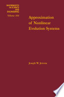 Approximation of nonlinear evolution systems [E-Book] /