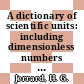 A dictionary of scientific units: including dimensionless numbers and scales.