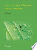 Insects As Natural Enemies [E-Book] : A Practical Perspective /