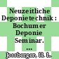 Neuzeitliche Deponietechnik : Bochumer Deponie Seminar. 0002: Berichte : Bochum, 10.11.90-11.10.90.