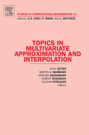 Topics in multivariate approximation and interpolation [E-Book] /