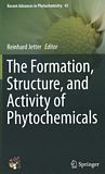 The formation, structure and activity of phytochemicals /