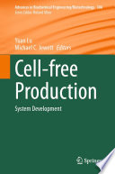 Cell-free Production [E-Book] : System Development /