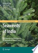 Seaweeds of India [E-Book] : The Diversity and Distribution of Seaweeds of the Gujarat Coast /