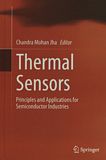 Thermal sensors : principles and applications for semiconductor industries /