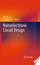 Nanoelectronic Circuit Design [E-Book] /