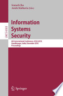Information Systems Security [E-Book] : 6th International Conference, ICISS 2010, Gandhinagar, India, December 17-19, 2010. Proceedings /