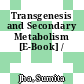 Transgenesis and Secondary Metabolism [E-Book] /