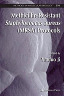Methicillin -resistant staphylococcus aureus (MRSA) protocols [E-Book] /