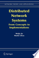 Distributed Network Systems [E-Book] : From Concepts to Implementations /