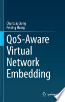 QoS-Aware Virtual Network Embedding [E-Book] /