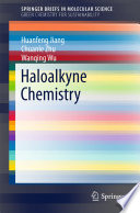 Haloalkyne Chemistry [E-Book] /
